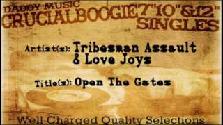 Tribesman Assault &amp; Love Joys - Open The Gates