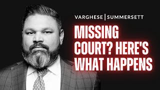 What happens if you miss a criminal court date?