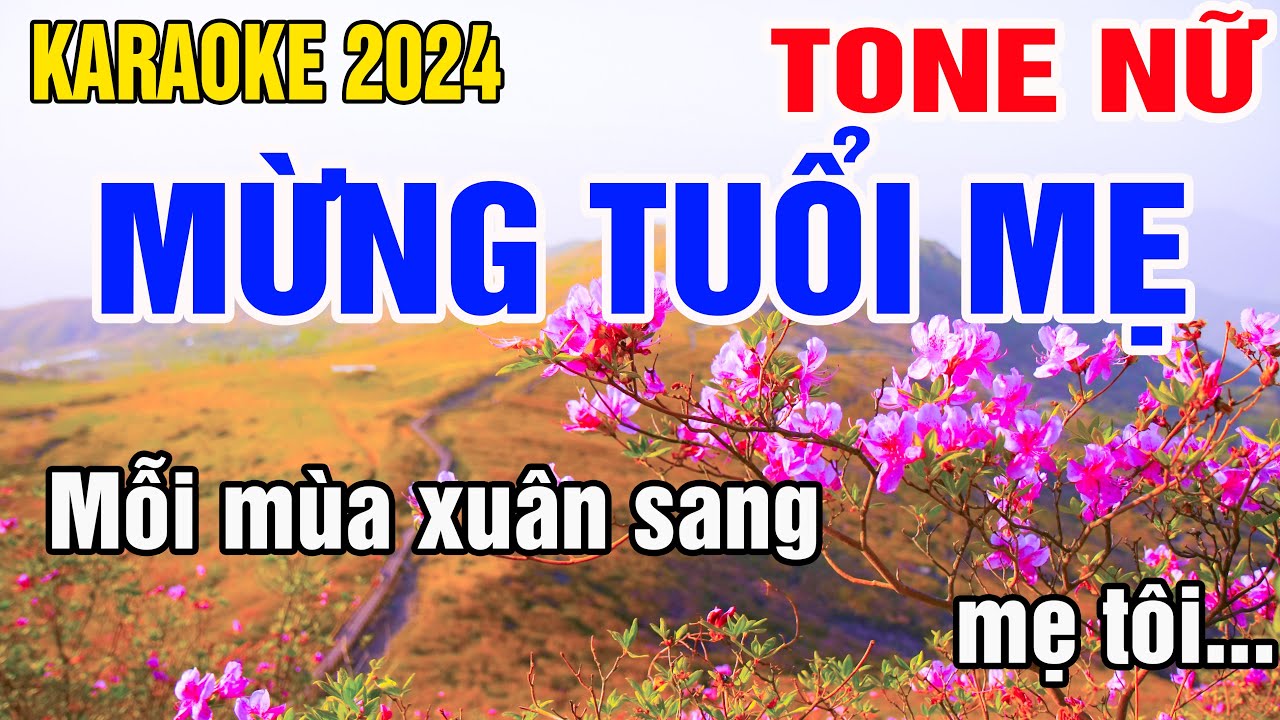 Mừng tuổi mẹ Karaoke Tone Nữ Nhạc Sống gia huy karaoke