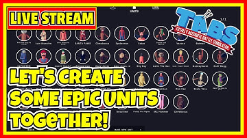 LIVE! Creating TABS Units in UNIT Creator with you all!