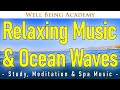 4K - Relaxing Music & Ocean Waves - Study, Meditation & Spa Music ☯ 106