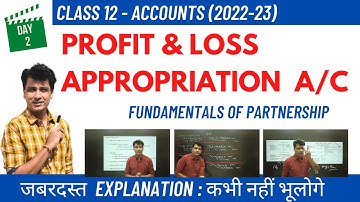 Partnership | Fundamentals #2 | Profit and Loss Appropriation | Accounts | Class 12