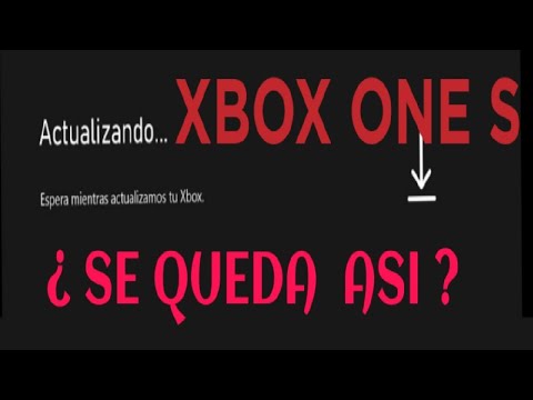 ACTUALIZAR XBOX ONE S , SE QUEDA COLGADO EN ACTUALIZAR Y NO INICIA - YouTube