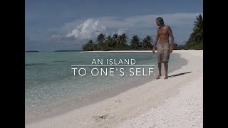An Island to one's self, Palmerston island one month alone Cook Islands