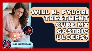 Will H. Pylori Treatment Cure My Gastric Ulcers? | Ulcer Support Network News