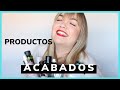 PRODUCTOS ACABADOS ·💄Lucía Puebla💋