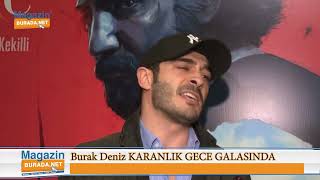 BURAK DENİZ KARANLIK GECE FİLMİ GALASINDA YENİ PROJESİ HAKKINDA KONUŞTU | ŞAHMARAN 2. SEZON NE ZAMAN