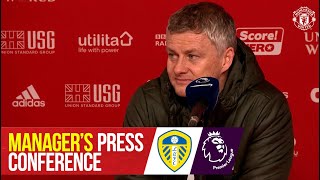 Manager’s Press Conference | Manchester United v Leeds United | Premier League