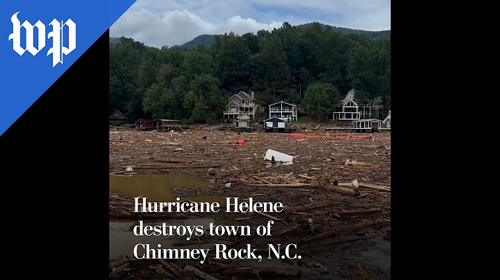 Hurricane Helene destroys town of Chimney Rock, N.C.
