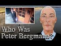 Peter Bergmann: The Man Who Never Existed | Mysterious Stories