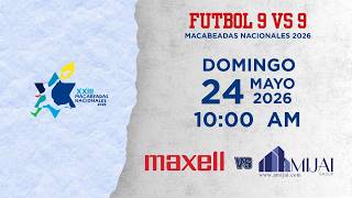 FUTBALLMASCULINO MAXELL VS AMIJAI GROUP 24 MAYO 2026
