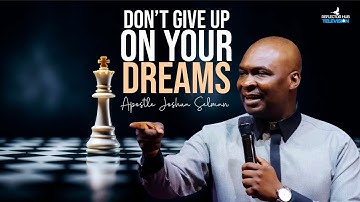 Stop Chasing Your Dreams the Wrong Way | Apostle Joshua Selman