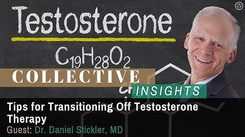 Tips for Transitioning Off Testosterone Therapy with Dr. Dan Stickler