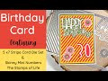 Birthday Card | 5 x 7 Card Stripe Card Base & Skinny Mini Numbers | The Stamps of Life