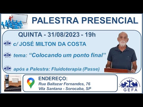 Assista: Palestra Presencial - c/ JOSÉ MILTON DA COSTA (31/08/2023)