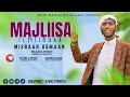 NEW NESHED MAJLIISA ILMIIDHAA BY MISBAAH USMAAN NEW NESHED MAJLIISA ILMIIDHAA BY MISBAAH USMAAN
