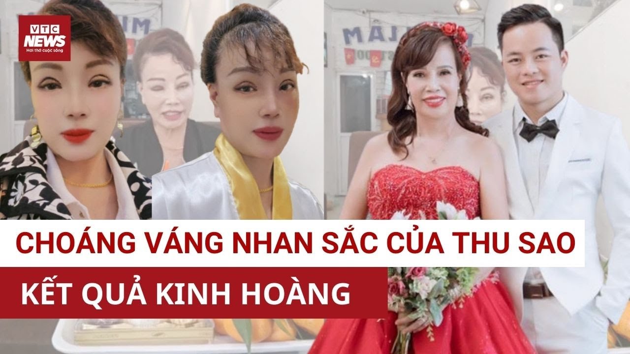 Choáng váng với nhan sắc của "cô dâu 62 tuổi" THU SAO sau khi chồng trẻ dứt áo ra đi | VTC News