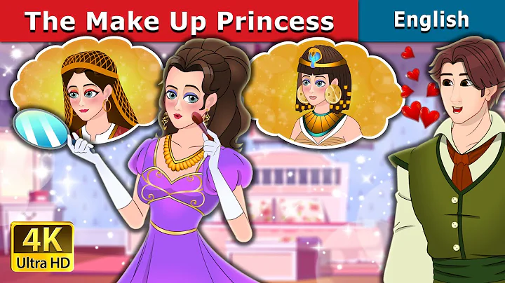 The Make Up Princess | Stories for Teenagers | @EnglishFairyTales - DayDayNews