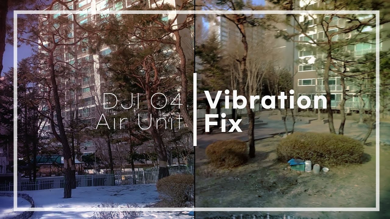 Fix DJI O4 Air Unit Vibration / DJI O4 에어유닛 진동 고치기