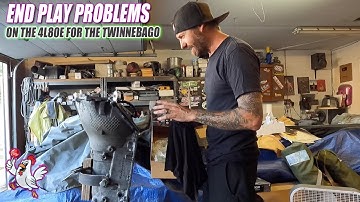 4l80e End Play Struggels