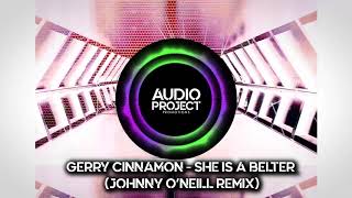 Gerry Cinnamon - She Is A Belter (Johnny O'Neill Remix)