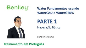 WaterGEMS/WaterCAD Fundamentals Part 1: Basic Navigation