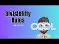 Divisibility Rules: Step By Step Guide