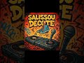 DJ Salisou Décote Akoy Dadi Officiel Vidéo