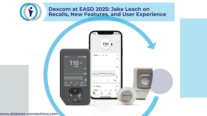 Dexcom at EASD 2025: Incoming CEO Jake Leach on Recalls, New Features, and User Experience
