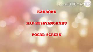 Kau kesayanganku karaoke vocal screen