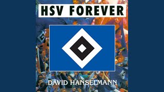 Video thumbnail of "David Hanselmann - H S V Forever (Deutsche Version)"