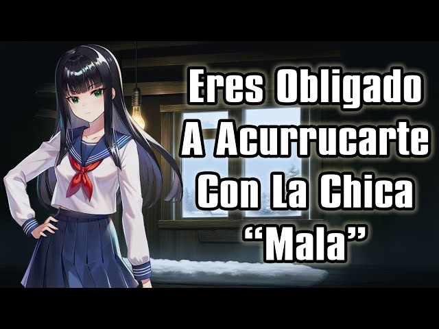 [ASMR] You're Forced to Cuddle With the "Bad" Girl [F4M] [Enemies To Lovers]