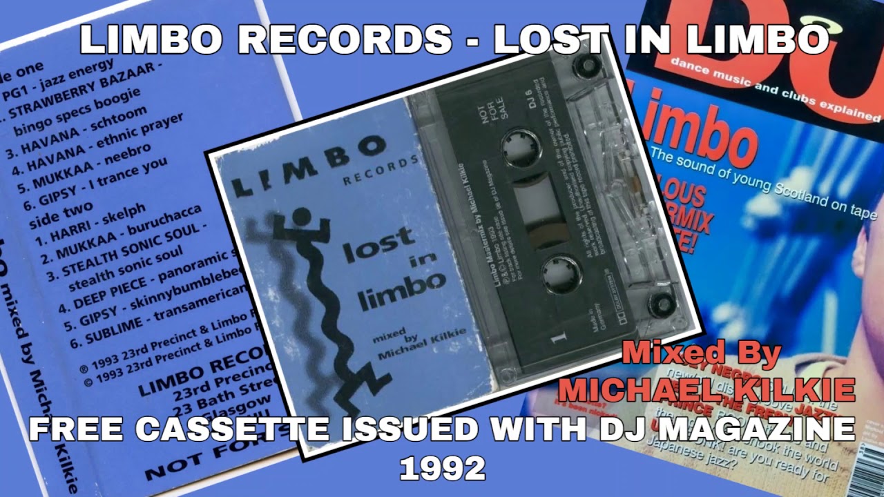LIMBO RECORDS Free Cassette with DJ MAGAZINE 1992/3mixed by MICHAEL KILKIE 