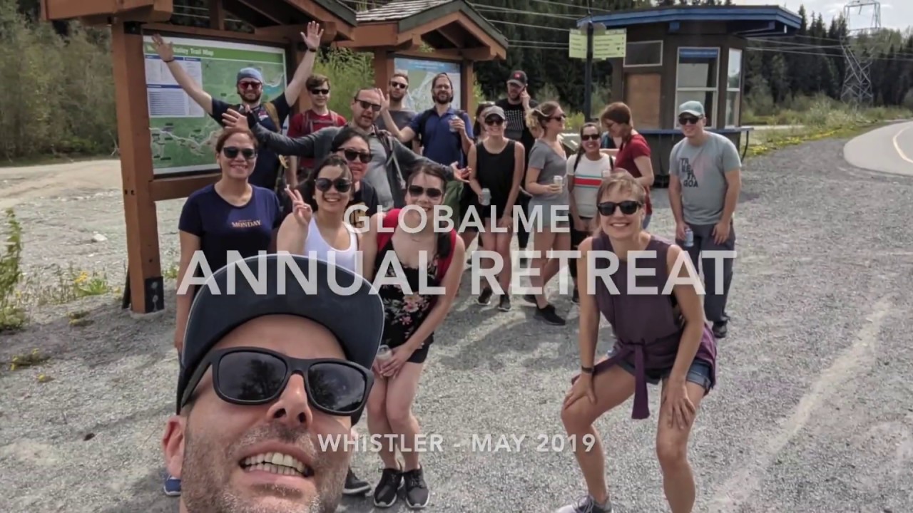 Globalme - Annual Whistler Retreat 2019