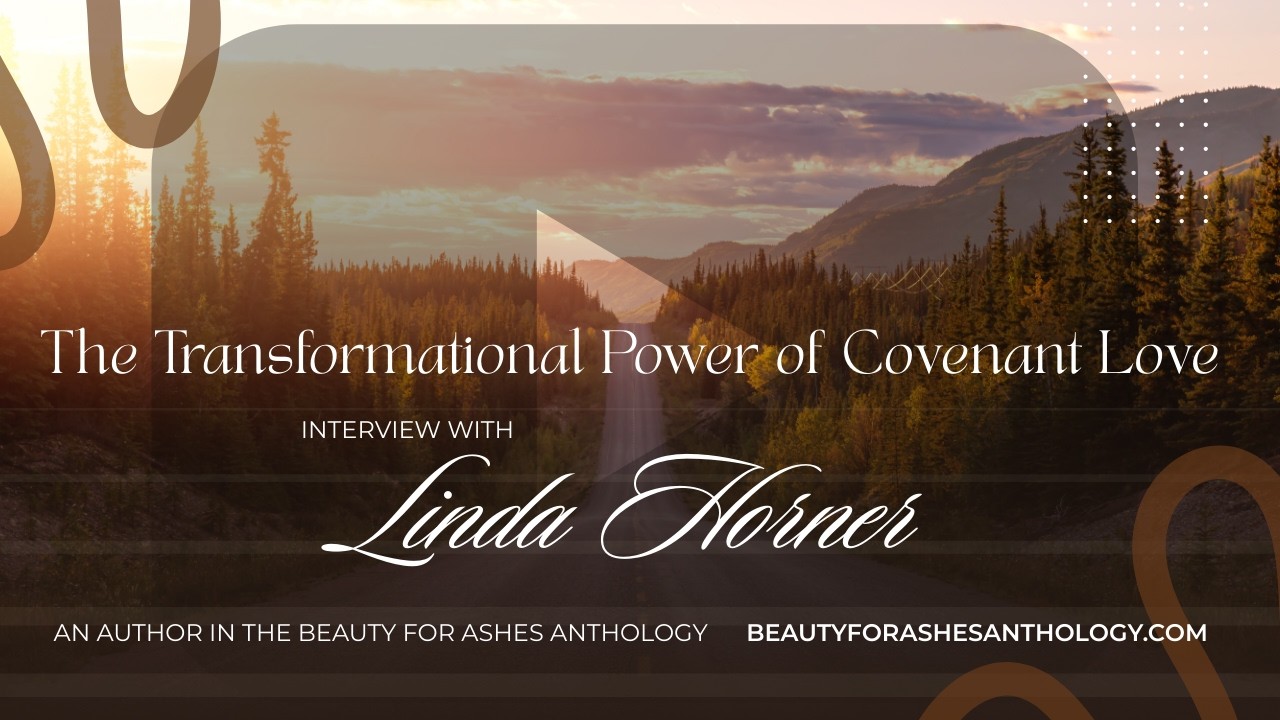 Linda Horner - The Transformational Power of Covenant Love - YouTube