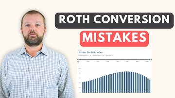 Top 4 Roth Conversion Mistakes