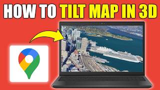 How to Tilt Map in 3D in Google Maps (Rotate 3D View in Google Maps)