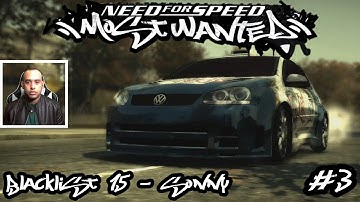 15th Guy On The Blacklist - Need For Speed Most Wanted (2005) Part 3