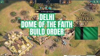 Delhi Dome of the Faith Build Order; AOE IV Ranked Season 6