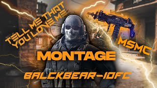 Codm Montage Msmc Blackbear-Idfc