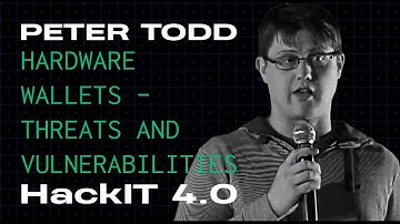 Peter Todd - Hardware wallets - Threats and Vulnerabilities