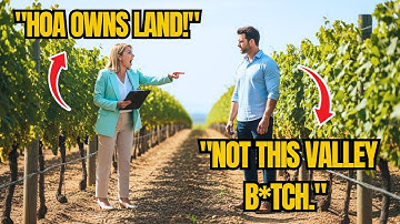 HOA Karen Called Cops on My Vineyard — 6 Mins Later, They Realized I Own the Whole Valley