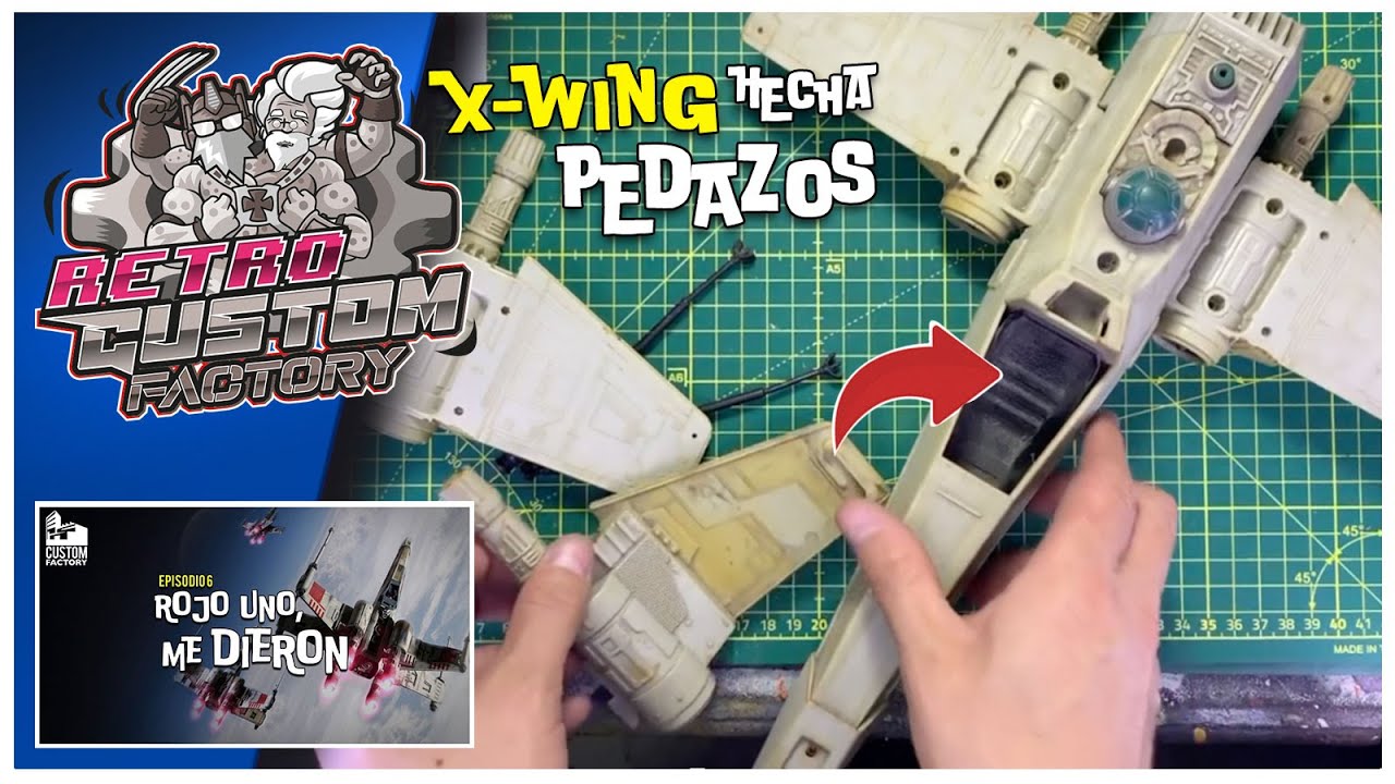 RETRO Custom Factory - Una X-Wing hecha pedazos, transformación, reparación, custom, diy