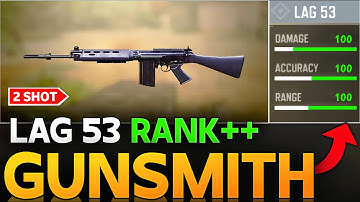 CONTINUOUSLY LOSING THE GAME ! YOU NEED THIS 2 SHOT LAG 53 BEST GUNSMITH IN CALL OF DUTY MOBILE |