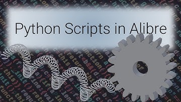 How to Run Scripts in Alibre