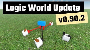 Logic World v0.90.2 - Bye bye 1 tick delayer