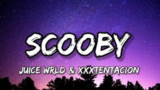 Juice WRLD & XXXTentacion - Scooby (Lyrics) ft. Mills Resimi