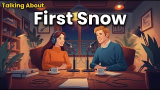 Download Lagu How to Talk About First Snow in English | English Conversation Practice
