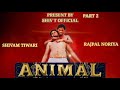 Animal fight spoof part 2 shiv t official spoof  shivam  rajpal sto editing sto official 2024