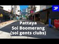 Pattaya, Soi Boomerang (soi gents clubs)  What's the deal ? What goes on there ?